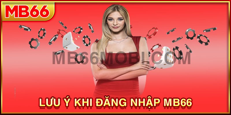 Kinh nghiệm đăng nhập MB66 an toàn và nhanh chóng