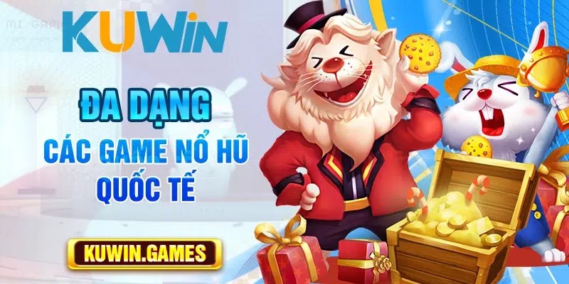 Các tựa game nổ hũ Kuwin