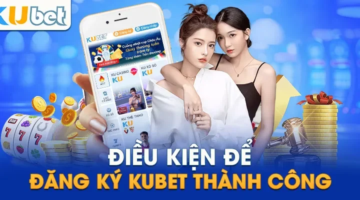 Lý do game thủ nên tham gia đăng ký tại sảnh KUBET