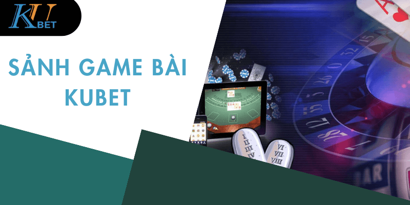 Game bài kubet